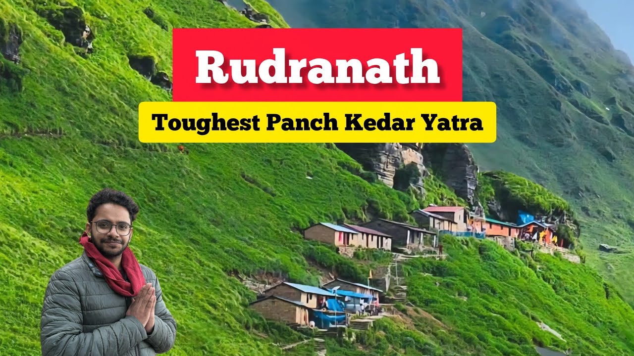 Rudranath - Toughest Panch Kedar Temple Trek Yatra & Darshan - Sagar Village, Uttarakhand