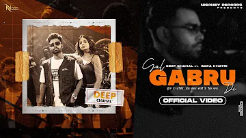 Gal Gabru Di : Deep Chahal (Full Video) - Latest Punjabi Song 2021 - New Punjabi Songs 2021