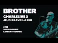 Capture de la vidéo Charlelive Brother