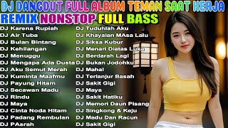 Download Lagu NONSTOP DJ DANGDUT TERBAIK FULL BASS - DJ ENAK NEMANI SAAT SANTAI DJ TERBARU VOL 27 MP3 Download Lagu NONSTOP DJ DANGDUT TERBAIK FULL BASS - DJ ENAK NEMANI SAAT SANTAI DJ TERBARU VOL 27 MP3