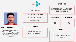 ASAP Engineering Session 33 | 𝐌𝐄 | 𝐒𝟖 | 𝐃𝐞𝐬𝐢𝐠𝐧𝐬 𝐨𝐟 𝐁𝐞𝐥𝐭 𝐃𝐫𝐢𝐯𝐞 - 𝐌𝐫 𝐒𝐮𝐦𝐚𝐧 𝐋𝐚𝐥 𝐌 𝐒