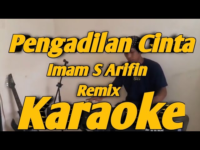 Pengadilan Cinta Karaoke Remix Iman S Arifin Nada Pria Versi KORG PA700 class=