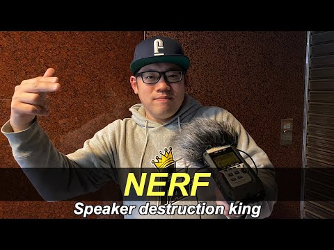 NERF｜Speaker destruction king
