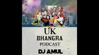 DJ AmuL - UK Bhangra  |  DJ Set  |  120 Mins Mix  |  www.djamul.com
