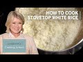 Martha stewarts method for stovetop white rice  marthas cooking school