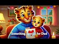 Daniel Tiger Neighborhood Something Special For Dad PBS KIDS Game Mini Explorers Zone 