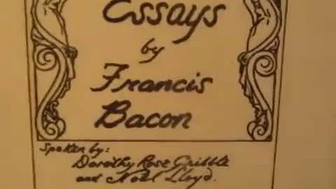 Essays By Francis Bacon - Spoken By Dorothy Rose G...