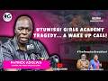 Utumishi Girls Academy Tragedy: Why We Need a Separate Administrative Arm in Schools~ Patrick Adolwa