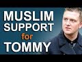Muslim Support for Tommy Robinson