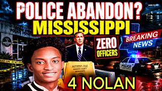 Breaking - The Entire MISSISSIPPI Police Department Have ALL QUIT Nolan Wells Update