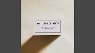 Watch Bass Drum Of Death Failing Up video