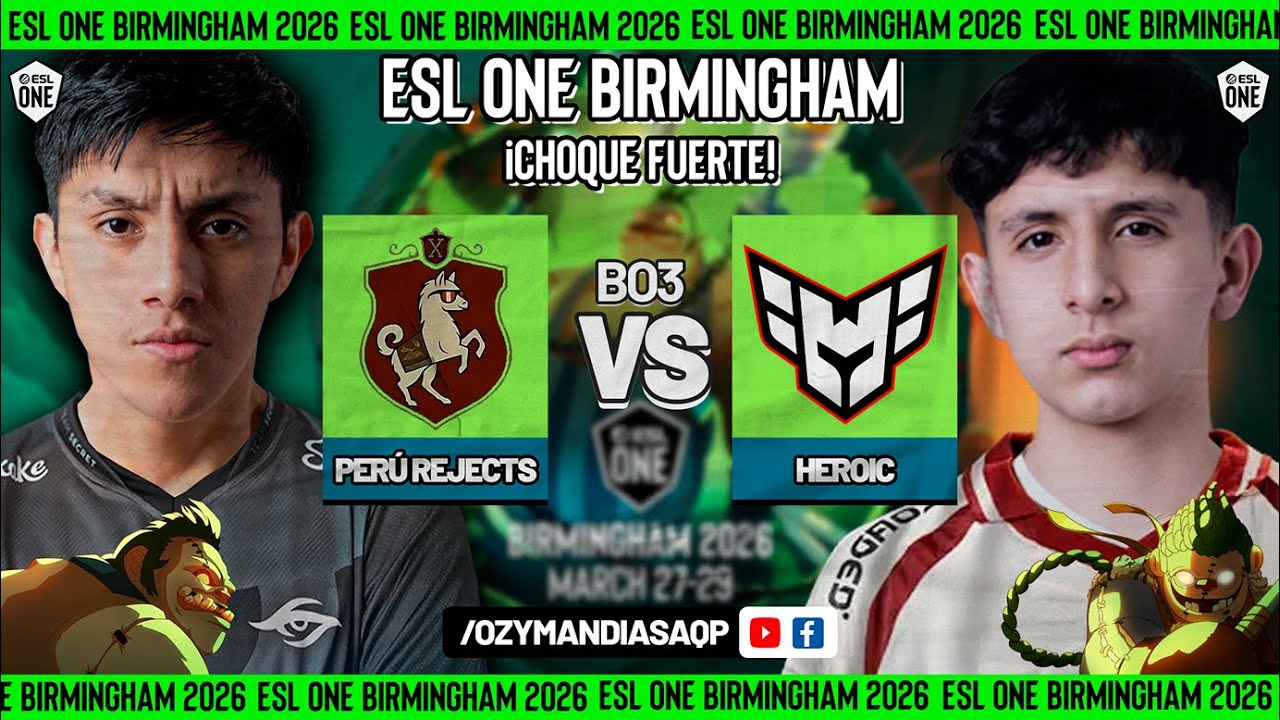 PERÚ REJECTS VS CHANDOGS | CLASIFICATORIAS CERRADAS SA | ESL ONE BIRMINGHAM | DOTA 2