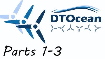 DTOcean 1.0 Tidal Energy Array Simulation - Parts 1 to 3