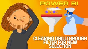 Clearing drillthrough filter for new selection - Power BI