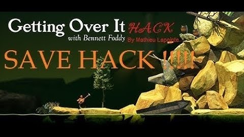 getting over it hack save and gravity cheats