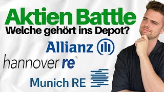 Aktien Battle: Allianz vs Münchener Rück vs Hannover Rück 📈 Welche gehört ins Depot? 🤔