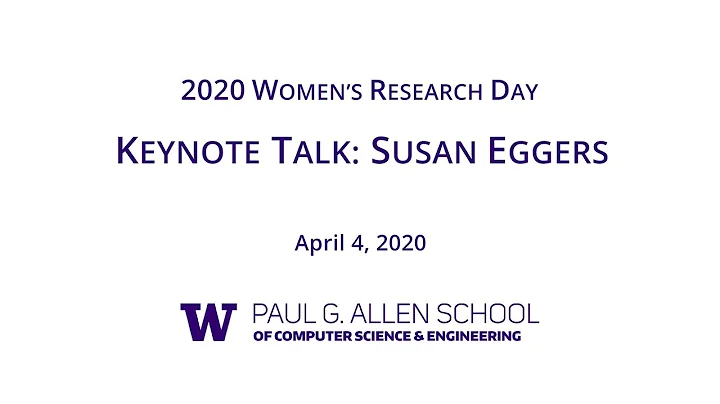 2020 Women's Research Day: Keynote by Susan Eggers