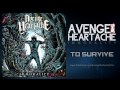 Avenge The Heartache - To Survive