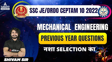 DRDO/SSC JE 2022 | SSC JE Mechanical Engineering |Previous Year Question Paper | By Shivam Sir
