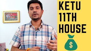 Ketu in 11th House in Vedic Astrology (Marriage Karamas)