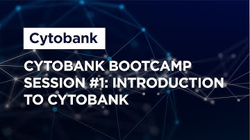 Cytobank Bootcamp Session #1: Introduction to Cytobank
