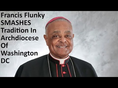 Francis Flunky SMASHES Tradition In Archdiocese Of Washington DC