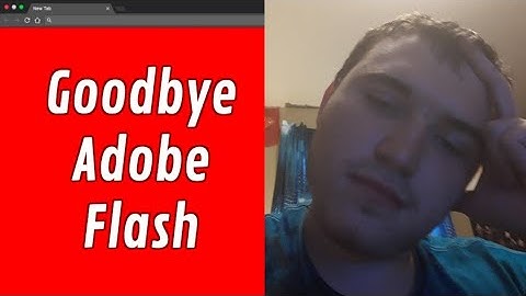 R.I.P Adobe Flash 1996-2020 ;(