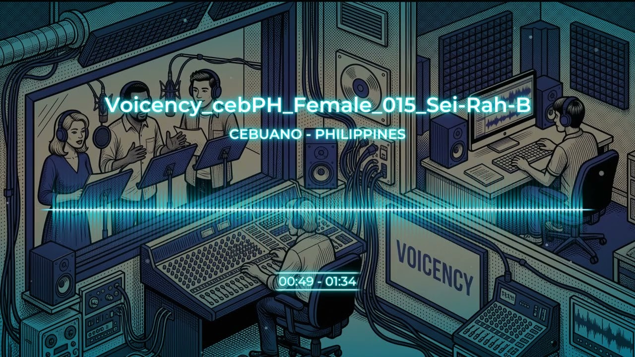 Cebuano Female Voice - Voicency_cebPH_Female_015_Sei-Rah-B