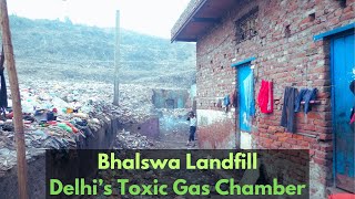 Bhalswa Landfill: Delhi’s Toxic Gas Chamber | Broken Promises and Government Neglect | The Probe