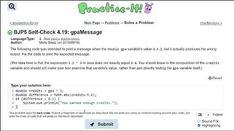 Java Practice It || 4.19 gpaMessage || basics, double, error, if statement