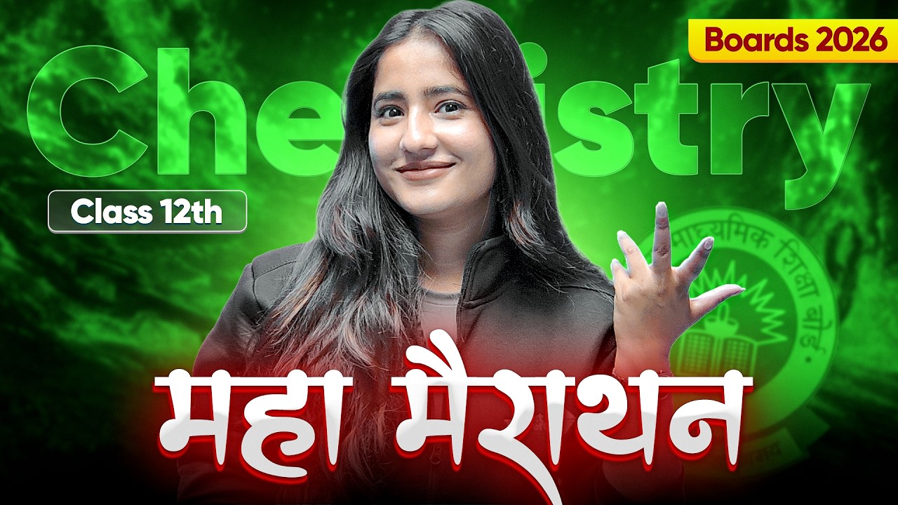 COMPLETE Class 12th Chemistry MAHA-MARATHON🔥| Board Exam Preparation 2026 | Tapur Ma'am