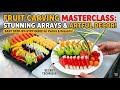 Easy Fruit Art &amp; Carving for Parties | Professional Platter Tutorial