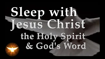 "My Peace I leave with you." Sleep with over 8-hours of Jesus Christ, the Holy Spirit & God's Word.