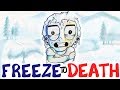 What Happens When You Freeze To Death?