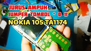 Jumper Jalur Tombol Nokia 105 TA 1174 | Tombol *, 0, # Tidak Berfungsi