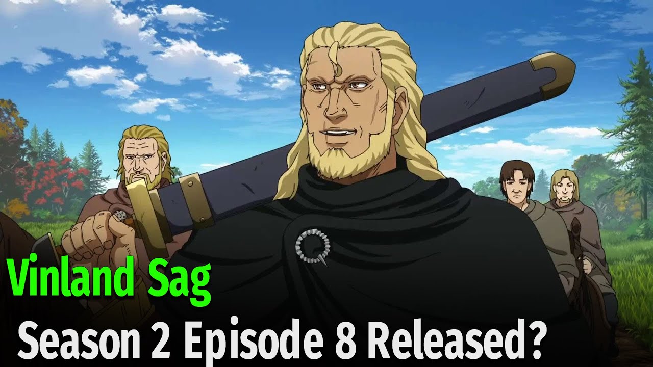 Vinland Saga Season 2 Episode 13 Release Date And Time