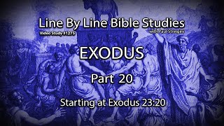 Exodus - Bible Study 20 - Beginning at Exodus 23:20