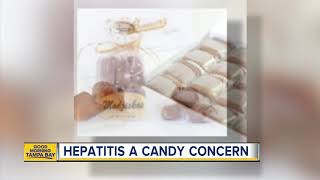 FDA recalls candy over possible hepatitis A contamination