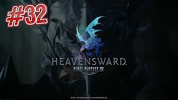 Final Fantasy XIV ARR: Heavensward Blind Playthrough - [Part 32 - Fetters Of Lament]