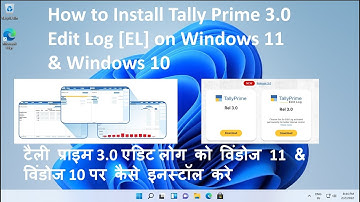 How to Install Tally Prime 3.0 Edit Log [EL] on Windows 11/10