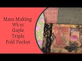 Mass Making - Gayle Agostinelli Triple Pocket - Using 12x12 Paper