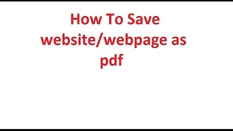 How to save webpage as pdf