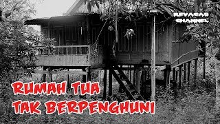 Explore Rumah Kosong Ditengah Hutan
