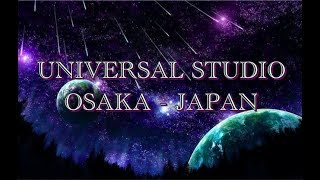 Travel vlog: Universal Studio - Osaka - Japan 2017 part 2