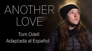 Another Love - Tom Odell Español Cover con Letra Subtitulada