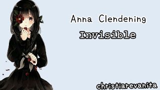 Anna Clendening - Invisible (lyrics)