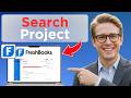 How to Search for a Project in FreshBooks (Easy Guide)