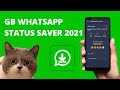 Gb whatsapp status saver 2021
