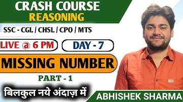 Crash Course - Missing Number | Part - 1 | SSC | BANK | RAILWAY | Reasoning by Abhishek Sharma