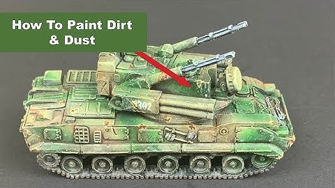 How To Paint Dirt & Dust Effects: Weathering Models for Flames of War, Team Yankee & Miniatures